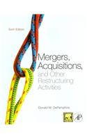 Mergers, Acquisitions And Other Restructuring Activities, 6/E