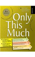 Only This Much : Company Secretary Professional Program (Module 4)
