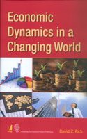 Economic Dynamics in a Changing World
