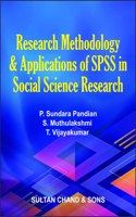 Research Methodology & Applications of SPSS in Social Science Research