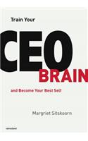 Train Your CEO Brain