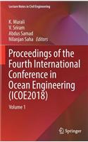 Proceedings of the Fourth International Conference in Ocean Engineering (Icoe2018)