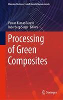 Processing of Green Composites