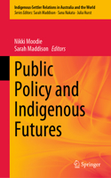 Public Policy and Indigenous Futures