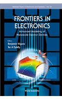 Frontiers In Electronics: Advanced Modeling Of Nanoscale Electron Devices
