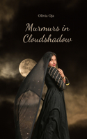 Murmurs in Cloudshadow