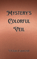Mystery's Colorful Veil