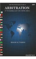 Practitioner's Guide to Arbitration in the Middle East and North Africa