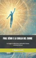 Paul Sédir E La Soglia del Cuore