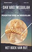 Sha'arei Meguilah: Poorten van de Meguilah - HET BOEK VAN RUT(1 Sha'arei Meguilah - Nederlands)