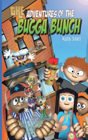 Adventures of The Bugga Bunch