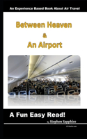 Between Heaven And An Airport