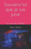 Souviens-toi que je suis juive