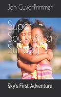 Super Souls on a Sunday