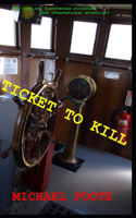 Ticket to Kill