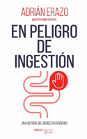 peligro ingestión