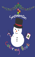 Snowman: Coloring Book, Chrismtas Editions