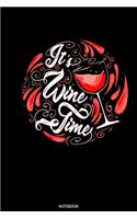 It's Wine Time Notebook