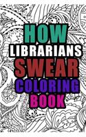 How Librarians Swear Coloring Book