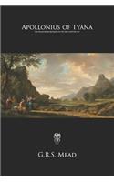 Apollonius of Tyana: The Philosopher-Reformer of the First Century A.D.