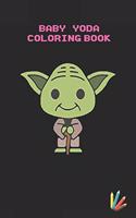 baby yoda coloring book: mandalorian baby yoda coloring book For Kids & Adults: Star Wars Characters Cute, 30 Unique Coloring Pages design