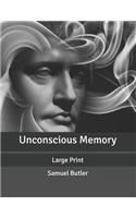 Unconscious Memory