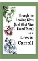Through the Looking Glass (And What Alice Found There)