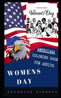 Womens Day Americana Coloring Book for Adults