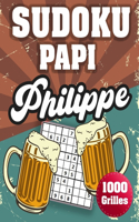SUDOKU PAPI Philippe: 1000 Sudokus avec solutions niveau facile, moyen et difficile cadeau original à offrir a votre papy