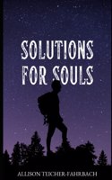 Solutions for Souls