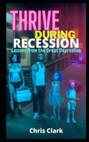 Thrive During Recession