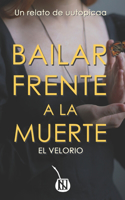 Bailar frente a la muerte