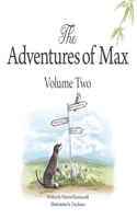 Adventures of Max. Volume Two