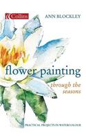 Flower Painting Through The Seasons