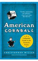 American Cornball: A Laffopedic Guide to the Formerly Funny