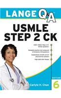 Lange Q&A USMLE Step 2 Ck, Sixth Edition: (Lange Q&A)