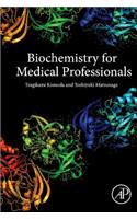 Biochemistry for Medical Professionals