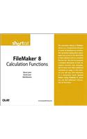FileMaker 8 Calculation Functions (Digital Short Cut)