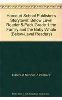 Storytown: Below-Level Reader 5-Pack Grade 1 the Family and the Baby Whale
