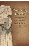 Civilizing Habits