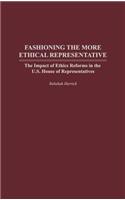 Fashioning the More Ethical Representative
