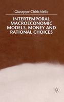 Intertemporal Macroeconomic Models, Money and Regional Choice