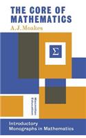 The Core of Mathematics: An Introduction to 'Modern' Mathematics