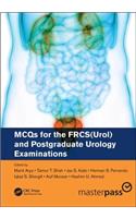 McQs for the Frcs(urol) and Postgraduate Urology Examinations