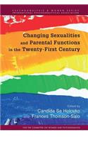 Changing Sexualities and Parental Functions in the Twenty-First Century