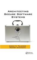 Architecting Secure Software Systems