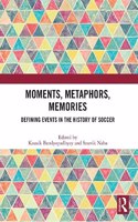 Moments, Metaphors, Memories