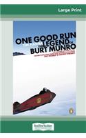 One Good Run (16pt Large Print Edition)