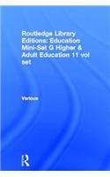 Routledge Library Editions: Education Mini-Set G Higher & Adult Education 11 vol set