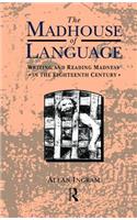 The Madhouse of Language